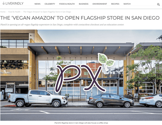 THE ‘VEGAN AMAZON’ TO OPEN FLAGSHIP STORE IN SAN DIEGO - PlantX US