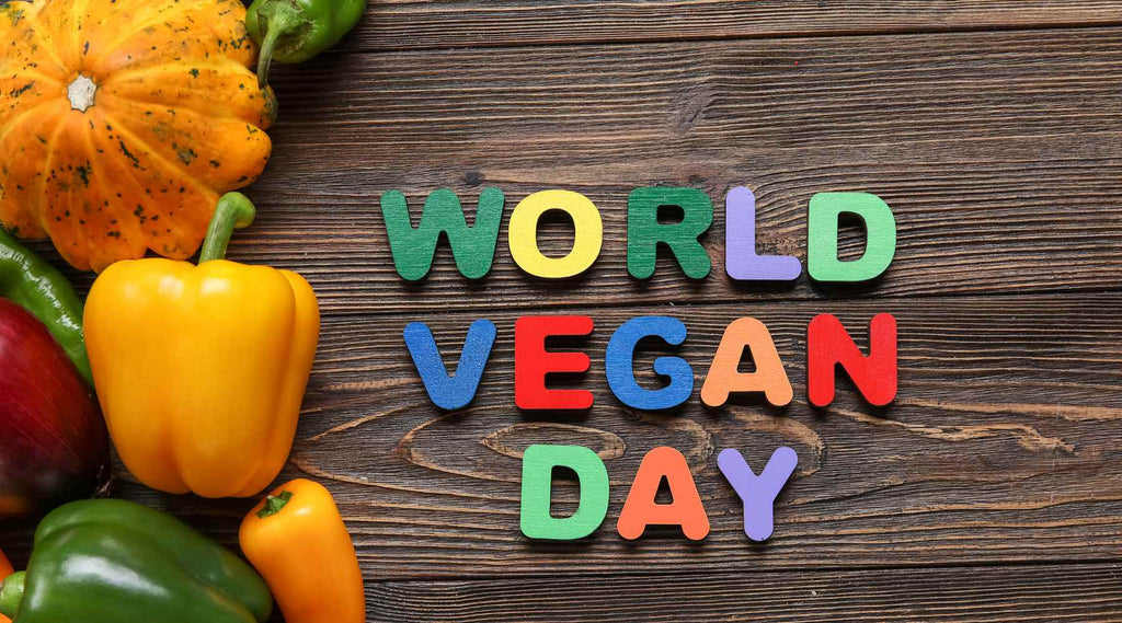 World Vegan Day and Health: Exploring the Nutritional Benefits of a Plant-Based Diet