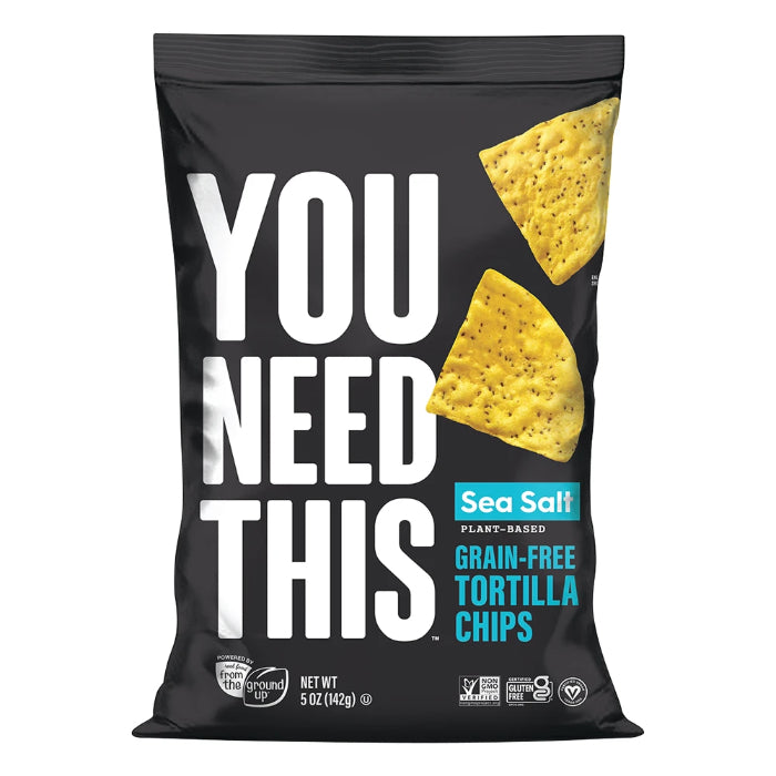 You Need This - Sea salt Grain-Free Tortilla Chips, 5 oz